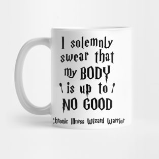 I Solemnly Swear That MyBody Is Up To No Good Mug